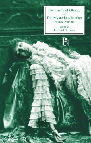 Cover image: The Castle of Otranto and The Mysterious Mother 9781551113043