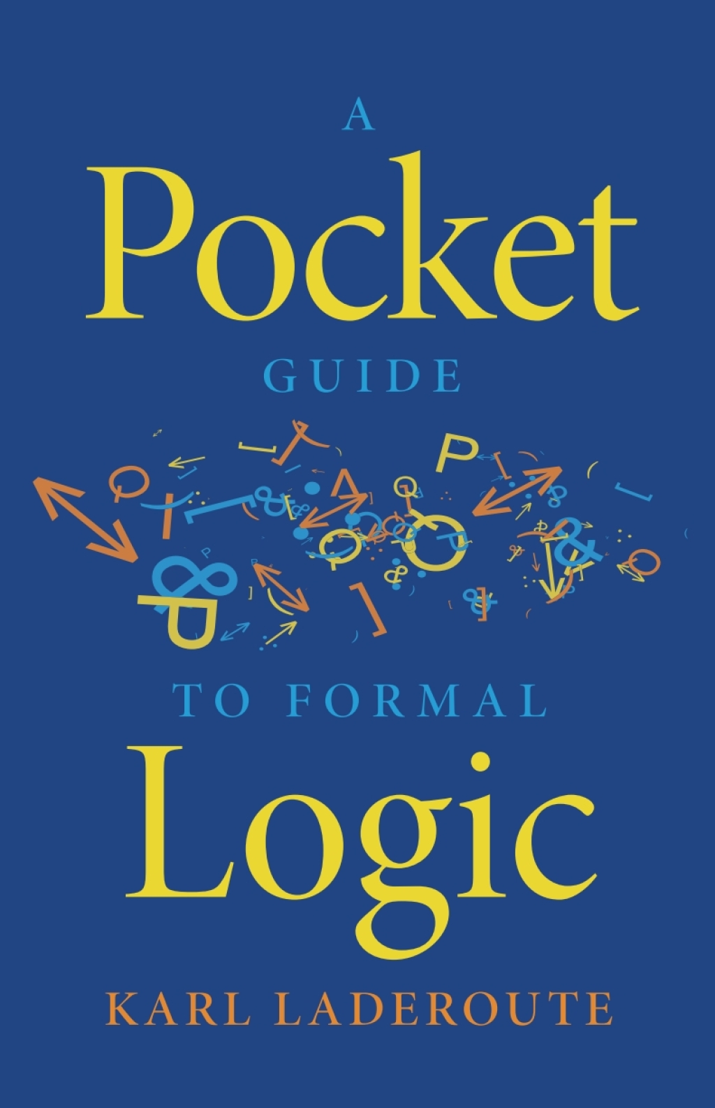 ISBN 9781554814701 product image for A Pocket Guide to Formal Logic (eBook Rental) | upcitemdb.com