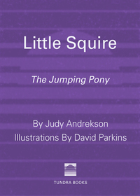 Cover image: Little Squire 9780887767708