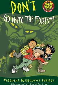Cover image: Don't Go into the Forest! 9780887767784