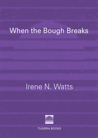 Cover image: When the Bough Breaks 9780887768217