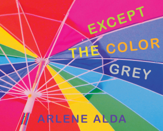 Cover image: Except the Color Grey 9781770492844