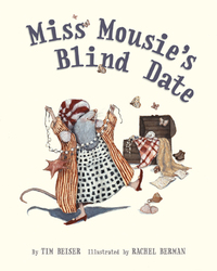 Cover image: Miss Mousie's Blind Date 9781770492516