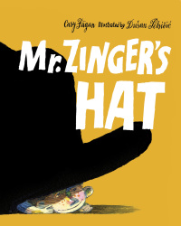 Cover image: Mr. Zinger's Hat 9781770492530