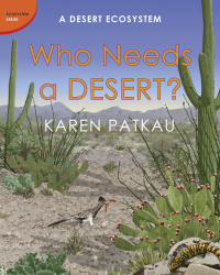 Cover image: Who Needs a Desert? 9781770493865