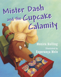 Cover image: Mister Dash and the Cupcake Calamity 9781770493964