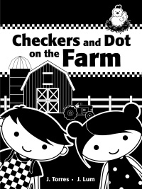 Cover image: Checkers and Dot on the Farm 9781770494435