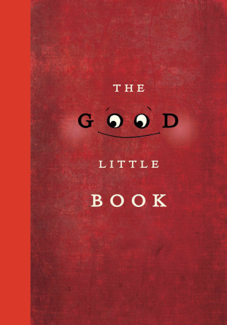 Cover image: The Good Little Book 9781770494510