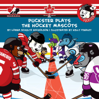 Cover image: Puckster Plays the Hockey Mascots 9781770497603