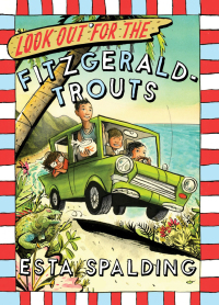 Cover image: Look Out for the Fitzgerald-Trouts 9781770498761