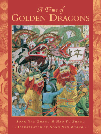 Cover image: A Time of Golden Dragons 9780887767913