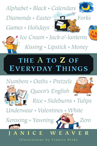 Cover image: The A to Z of Everyday Things 9780887766718
