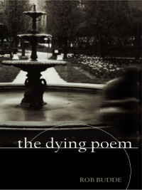 Cover image: The Dying Poem 1st edition 9781552451083