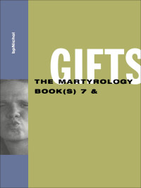 Imagen de portada: Gifts: The Martyrology Book(s) 7 & 9781552450901