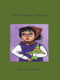 Omslagafbeelding: The Refrigerator Memory 9781552451540