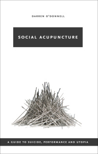 Cover image: Social Acupuncture 1st edition 9781552451700
