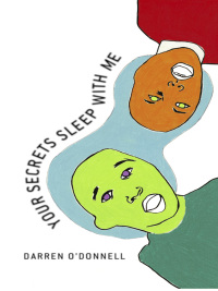Immagine di copertina: Your Secrets Sleep With Me 1st edition 9781552451380