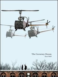 Cover image: The Certainty Dream 9781552452233