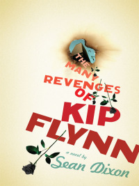 Omslagafbeelding: The Many Revenges of Kip Flynn 9781552452424