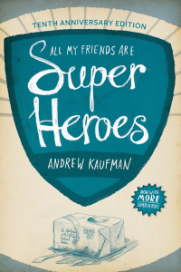Titelbild: All My Friends Are Superheroes 2nd edition 9781552452707