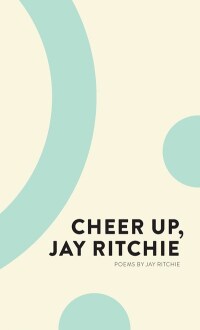 Imagen de portada: Cheer Up, Jay Ritchie 9781552453537