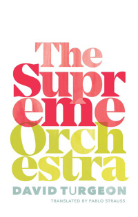 Omslagafbeelding: The Supreme Orchestra 9781552453759