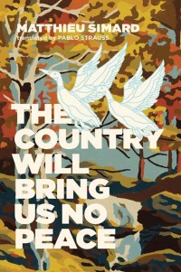 Cover image: The Country Will Bring Us No Peace 9781552453933