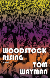 Imagen de portada: Woodstock Rising 9781550028607