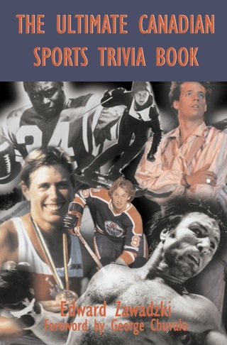 صورة الغلاف: The Ultimate Canadian Sports Trivia Book 9780888822376
