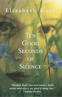 Omslagafbeelding: Ten Good Seconds of Silence 9780889243019