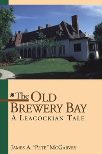 Imagen de portada: The Old Brewery Bay 9781550022162