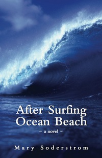Cover image: After Surfing Ocean Beach 9781550025095