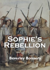Omslagafbeelding: Sophie's Rebellion 9781550025668