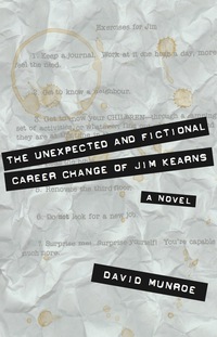 Cover image: The Unexpected and Fictional Career Change of Jim Kearns 9781550025675