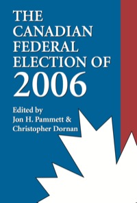 Imagen de portada: The Canadian Federal Election of 2006 9781550026504