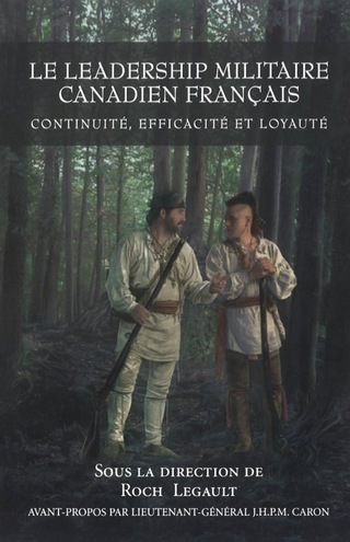 Cover image: Le leadership militaire canadien francais 9781550026955