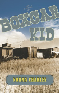 表紙画像: Boxcar Kid 9781550027556