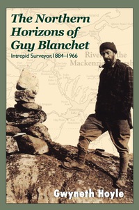 Omslagafbeelding: The Northern Horizons of Guy Blanchet 9781550027594
