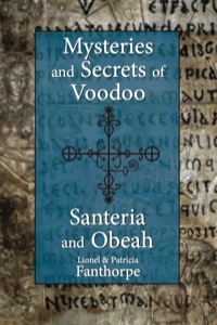 Imagen de portada: Mysteries and Secrets of Voodoo, Santeria, and Obeah 9781550027846