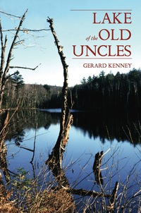 表紙画像: Lake of the Old Uncles 9781550028027