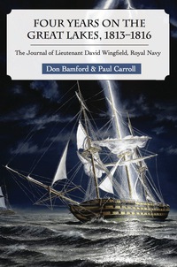 Cover image: Four Years on the Great Lakes, 1813-1816 9781554883936