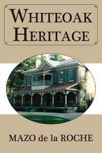 Cover image: Whiteoak Heritage 9781554884117