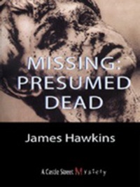 Cover image: Missing: Presumed Dead 9780888822338