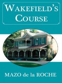 Immagine di copertina: Wakefield's Course 9781554884681
