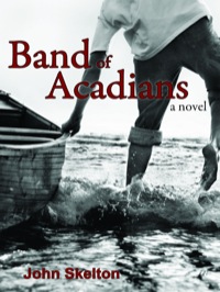 Immagine di copertina: Band of Acadians 9781554880409