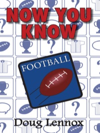 Cover image: Now You Know Football 9781554884537