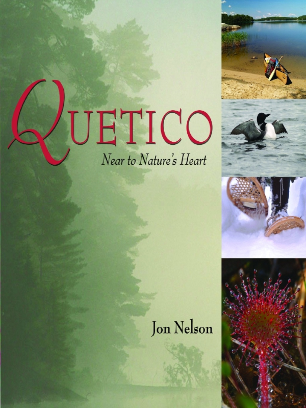 Quetico Near to Nature’s Heart