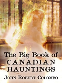 Omslagafbeelding: The Big Book of Canadian Hauntings 9781554884490