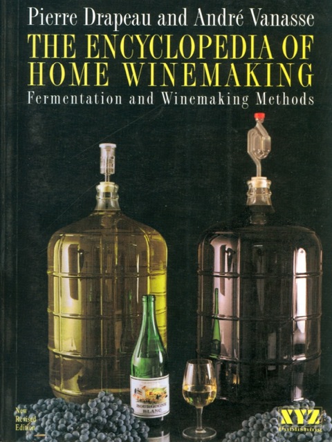 The Encyclopedia of Home Winemaking - FULL INSTANT DOWNLOAD | PDF DOCX EPUB