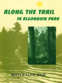 Immagine di copertina: Along the Trail in Algonquin Park 4th edition 9780920474198